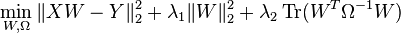 \min_{W,\Omega} \|XW-Y\|_2^2 + \lambda_1 \|W\|_2^2 + \lambda_2 \operatorname{Tr}(W^T \Omega^{-1} W)