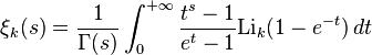 \xi_k(s) = \frac{1}{\Gamma(s)} \int_0^{+\infty} \frac{t^s-1}{e^t-1}\mathrm{Li}_k(1-e^{-t}) \, dt \ 