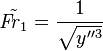 \tilde{\mathit{Fr}_1} = \frac{1}{\sqrt{y''^3}}