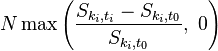 N \max \left(\frac{S_{k_i, t_i} - S_{k_i, t_0}}{S_{k_i, t_0}}, \ 0\right)