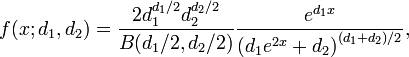 f(x; d_1, d_2) = \frac{2d_1^{d_1/2} d_2^{d_2/2}}{B(d_1/2, d_2/2)} \frac{e^{d_1 x}}{\left(d_1 e^{2 x} + d_2\right)^{(d_1+d_2)/2}},