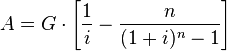 A=G\cdot \left[\frac{1}{i}-\frac{n}{(1+i)^n-1}\right]