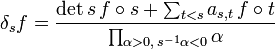 \delta_{s}f={{\rm det}\, s \, f\circ s + \sum_{t<s} a_{s,t} \,f\circ t\over \prod_{\alpha>0, \, s^{-1}\alpha<0} \alpha}