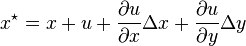 x ^{\star} = x + u + \frac{\partial u}{\partial x}\Delta x + \frac{\partial u}{\partial y}\Delta y