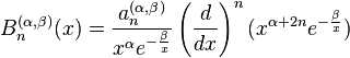 B_n^{(\alpha,\beta)}(x)=\frac{a_n^{(\alpha,\beta)}}{x^{\alpha} e^{-\frac{\beta}{x}}} \left(\frac{d}{dx}\right)^n (x^{\alpha+2n} e^{-\frac{\beta}{x}})