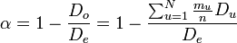 \alpha = 1-\frac{D_o}{D_e} = 1 - \frac{\textstyle \sum_{u=1}^N \frac{m_u}{n}D_u}{D_e}