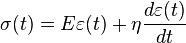 \sigma (t) = E \varepsilon(t) + \eta \frac {d\varepsilon(t)} {dt}