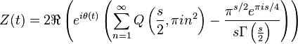 Z(t) =2 \Re \left(e^{i \theta(t)}
\left(\sum_{n=1}^\infty 
Q\left(\frac{s}{2},\pi i n^2 \right) 
- \frac{\pi^{s/2} e^{\pi i s/4}}
{s \Gamma\left(\frac{s}{2}\right)}
\right)\right)