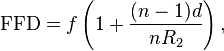 \mbox{FFD} = f \left( 1 + \frac{ (n-1) d}{n R_2} \right), 