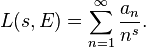 L(s, E) = \sum_{n=1}^\infty \frac{a_n}{n^s}.