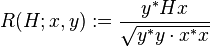 R(H; x,y) := \frac{y^* H x}\sqrt{y^*y \cdot x^*x}