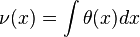 \nu (x) = \int \theta (x) dx 