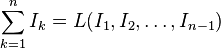  \sum_{k=1}^n I_k = L(I_1,I_2,\dots,I_{n-1})