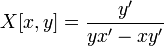 X[x,y]=\frac{y'}{yx'-xy'}