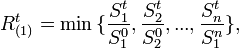 R_{(1)}^t=\min{\{\frac{S_1^t}{S_1^0},\frac{S_2^t}{S_2^0},...,\frac{S_n^t}{S_1^n}\}}, 