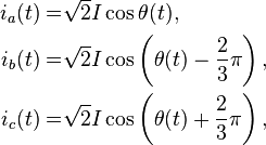  
\begin{align}
i_a(t)=&\sqrt{2}I\cos\theta(t),\\
i_b(t)=&\sqrt{2}I\cos\left(\theta(t)-\frac23\pi\right),\\
i_c(t)=&\sqrt{2}I\cos\left(\theta(t)+\frac23\pi\right),
\end{align}
