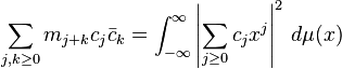  \sum_{j,k\ge0}m_{j+k}c_j\bar c_k= \int_{-\infty}^\infty \left|\sum_{j\geq 0} c_j x^j\right|^2\,d \mu(x) 