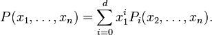 P(x_1,\dots,x_n)=\sum_{i=0}^d x_1^i P_i(x_2,\dots,x_n).