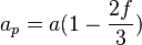 a_p = a(1-{ 2f\over 3})