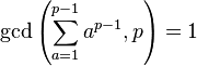 \gcd\left(\sum_{a=1}^{p-1} a^{p-1}, p\right)=1