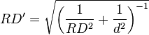 RD'=\sqrt{\left(\frac{1}{RD^2}+\frac{1}{d^2}\right)^{-1}}