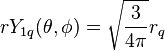  r Y_{1q}(\theta,\phi) = \sqrt{\frac{3}{4 \pi}} r_{q}