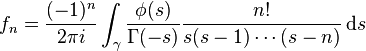 f_n = \frac{(-1)^n }{2\pi i} 
\int_\gamma 
\frac {\phi(s)}{\Gamma(-s)} \frac{n!}{s(s-1)\cdots (s-n)}\, \mathrm{d}s