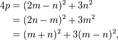 
\begin{align}4p
&= (2m-n)^2 + 3n^2 \\
&= (2n-m)^2 + 3m^2 \\
&= (m+n)^2 + 3(m-n)^2,
\end{align}
