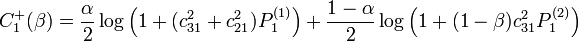 
C_1^+(\beta) = \frac{\alpha}{2} \log \left( 1 + (c_{31}^2 + c_{21}^2) P_1^{(1)} \right)
  + \frac{1-\alpha}{2} \log \left( 1 + (1-\beta) c_{31}^2 P_1^{(2)} \right)
