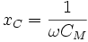 x_C = \frac{1}{\omega C_M}