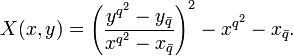 
X(x,y) = \left( \frac{y^{q^{2}} - y_{\bar{q}}}{x^{q^{2}} - x_{\bar{q}}} \right) ^{2} - x^{q^{2}} - x_{\bar{q}}.
