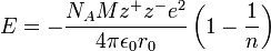 E =- \frac{N_AMz^+z^- e^2 }{4 \pi \epsilon_0 r_0}\left(1-\frac{1}{n}\right)