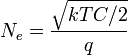 N_e= \frac{\sqrt{kTC/2}}{q}