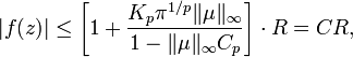 \displaystyle{|f(z)| \le   \left[ 1+ {K_p\pi^{1/p} \|\mu\|_\infty\over 1 -\|\mu\|_\infty C_p}\right]\cdot R = CR,}