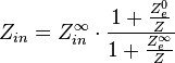 Z_{in} = Z^{\infty}_{in} \cdot \frac{1+\frac{Z^0_{e}}{Z}}{1+\frac{Z^{\infty}_{e}}{Z}}