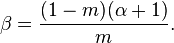 \beta =\frac{(1-m)(\alpha +1)}{m}.