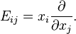 E_{ij} =  x_i \frac{\partial}{\partial x_j}.