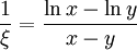  \frac{1}{\xi} = \frac{\ln x - \ln y}{x-y} 