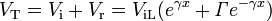 V_\mathrm T = V_\mathrm i + V_\mathrm r = V_\mathrm {iL}(e^{\gamma x} + \mathit \Gamma e^{-\gamma x})\,\!