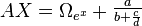 AX = \Omega_{e^x} + \begin{matrix}\frac{a}{b+\frac{c}{d}}\end{matrix}