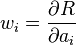  w_i =\frac{\partial R}{\partial a_i} 