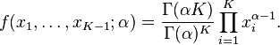 f(x_1,\dots, x_{K-1}; \alpha) = \frac{\Gamma(\alpha K)}{\Gamma(\alpha)^K} \prod_{i=1}^K x_i^{\alpha - 1}.