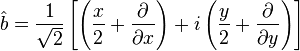 \hat{b} = \frac{1}{\sqrt{2}} \left[\left(\frac{x}{2} + \frac{\partial}{\partial x}\right) +i \left(\frac{y}{2} + \frac{\partial}{\partial y}\right)\right]