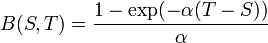  B(S,T) = \frac{1-\exp(-\alpha(T-S))}{\alpha} \,