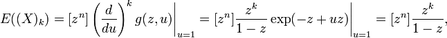 E((X)_k) =
[z^n] \left(\frac{d}{du}\right)^k g(z, u) \Bigg|_{u=1} =
[z^n] \frac{z^k}{1-z} \exp ( -z + uz ) \Bigg|_{u=1} = 
[z^n] \frac{z^k}{1-z},