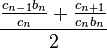 \frac{\frac{c_{n-1}b_n}{c_n}+\frac{c_{n+1}}{c_nb_n}}{2}