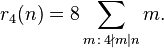 r_4(n)=8\sum_{m\,:\, 4\nmid m\mid n}m.