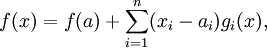 f(x)=f(a)+\sum_{i=1}^n (x_i-a_i) g_i(x),