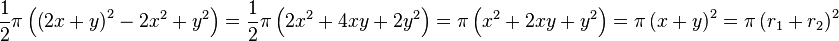 \frac{1}{2}\pi\left(\left(2x+y\right)^2-2x^2+y^2\right)=\frac{1}{2}\pi\left(2x^2+4xy+2y^2\right)=\pi\left(x^2+2xy+y^2\right)=\pi\left(x+y\right)^2=\pi\left(r_1+r_2\right)^2