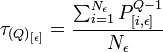 \tau_{(Q)_{[\epsilon]}} = \frac{\sum_{i=1}^{N_\epsilon} {P_{[i,\epsilon]}^{Q-1}}}  {N_\epsilon} 